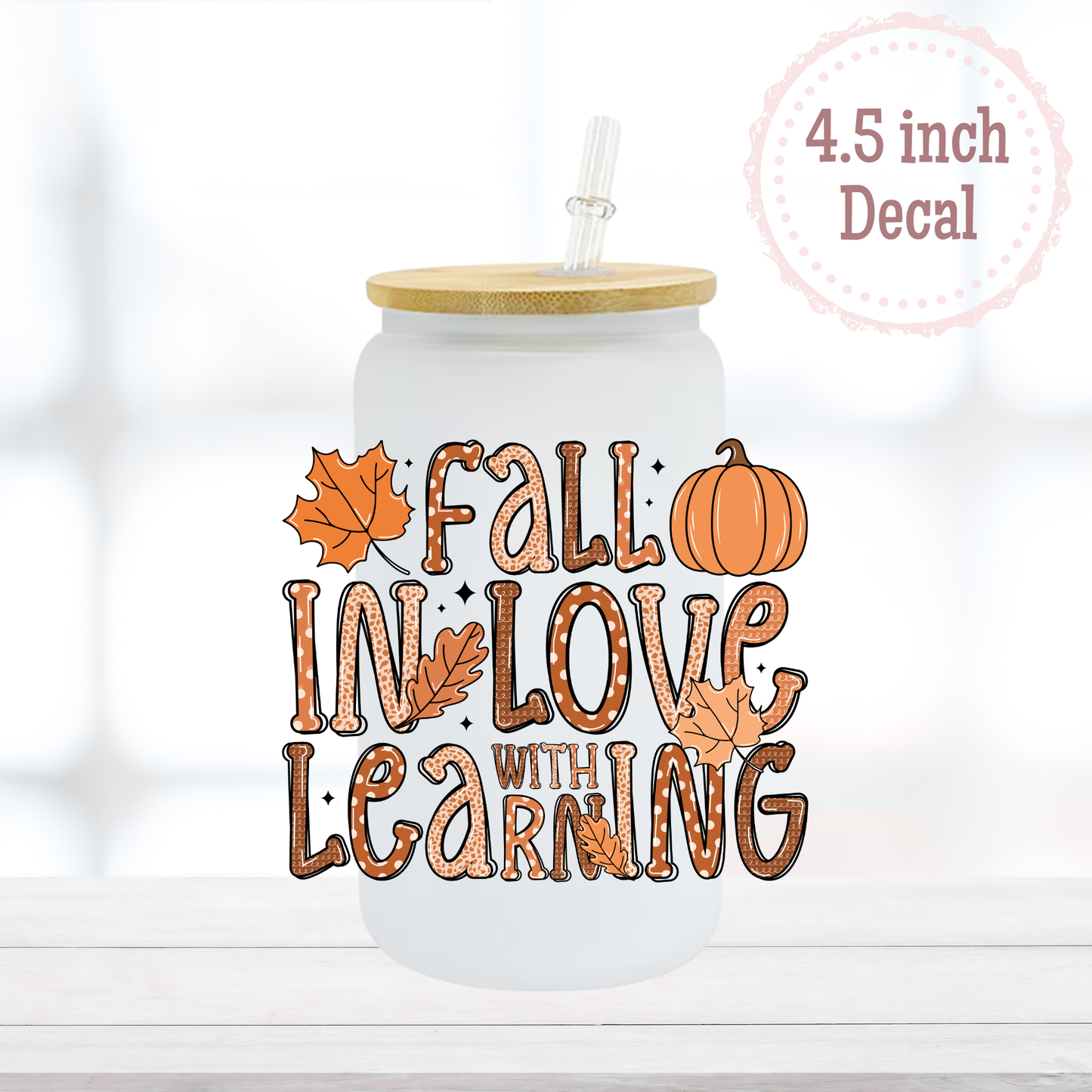Fall in Love with Learning UVDTF Decal