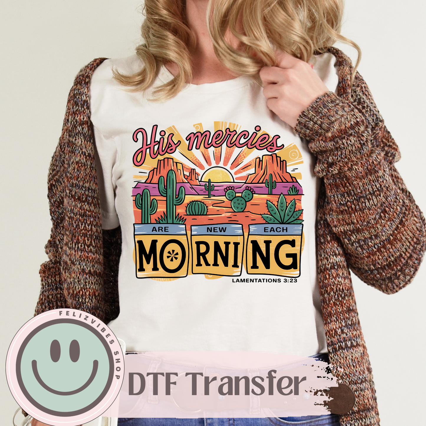 His Mercies Are New DTF Print