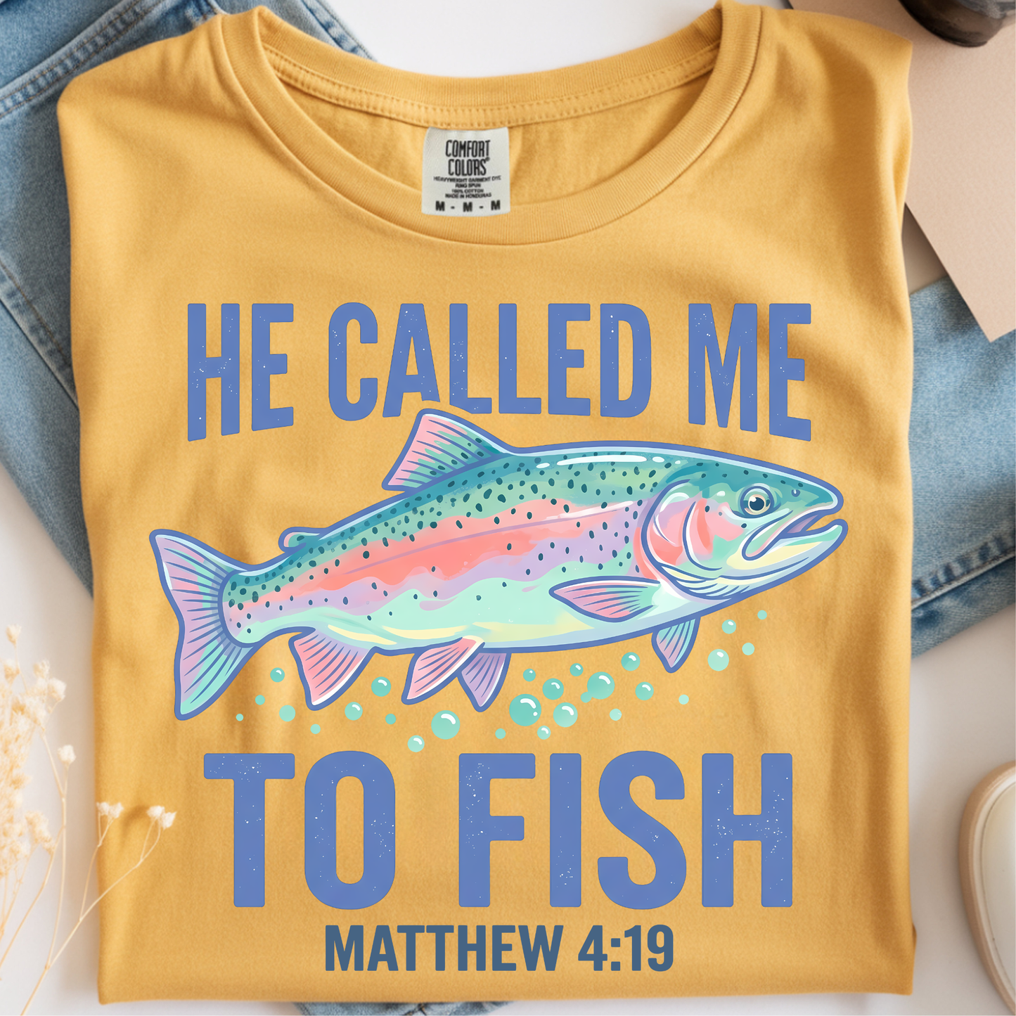 He Called Me to Fish DTF Print
