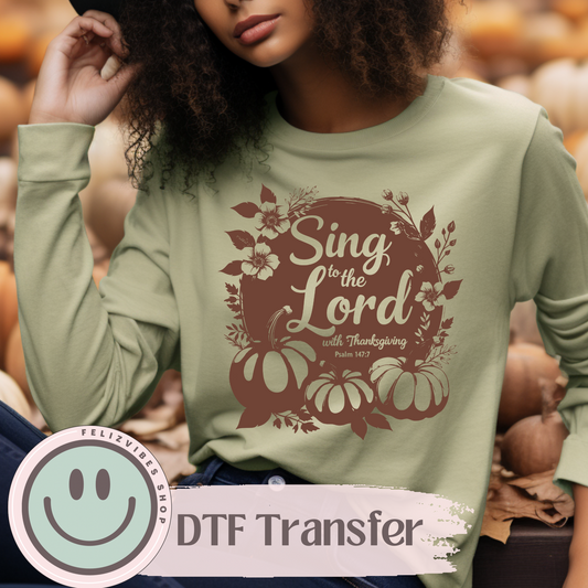 Sing to the Lord DTF Print