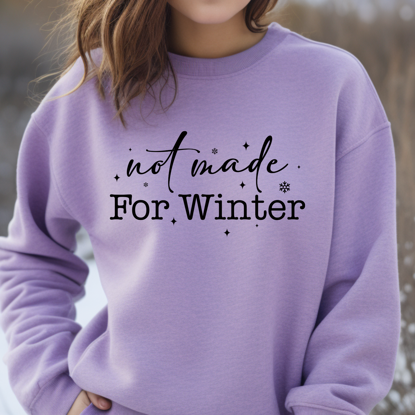 Not Made for Winter DTF Print