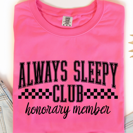 Always Sleepy DTF Print