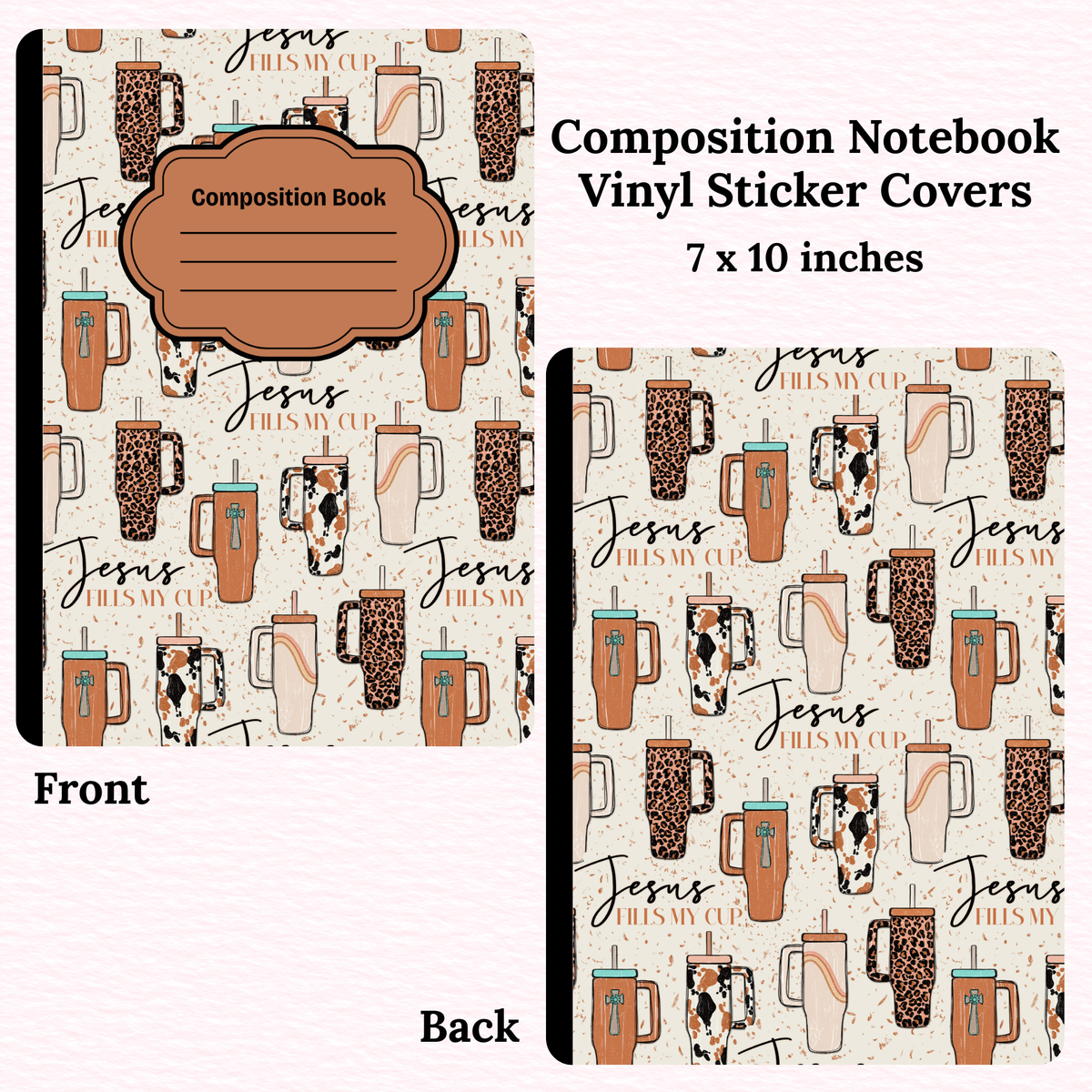 Jesus Fills My Cup Composition Notebook Vinyl Cover