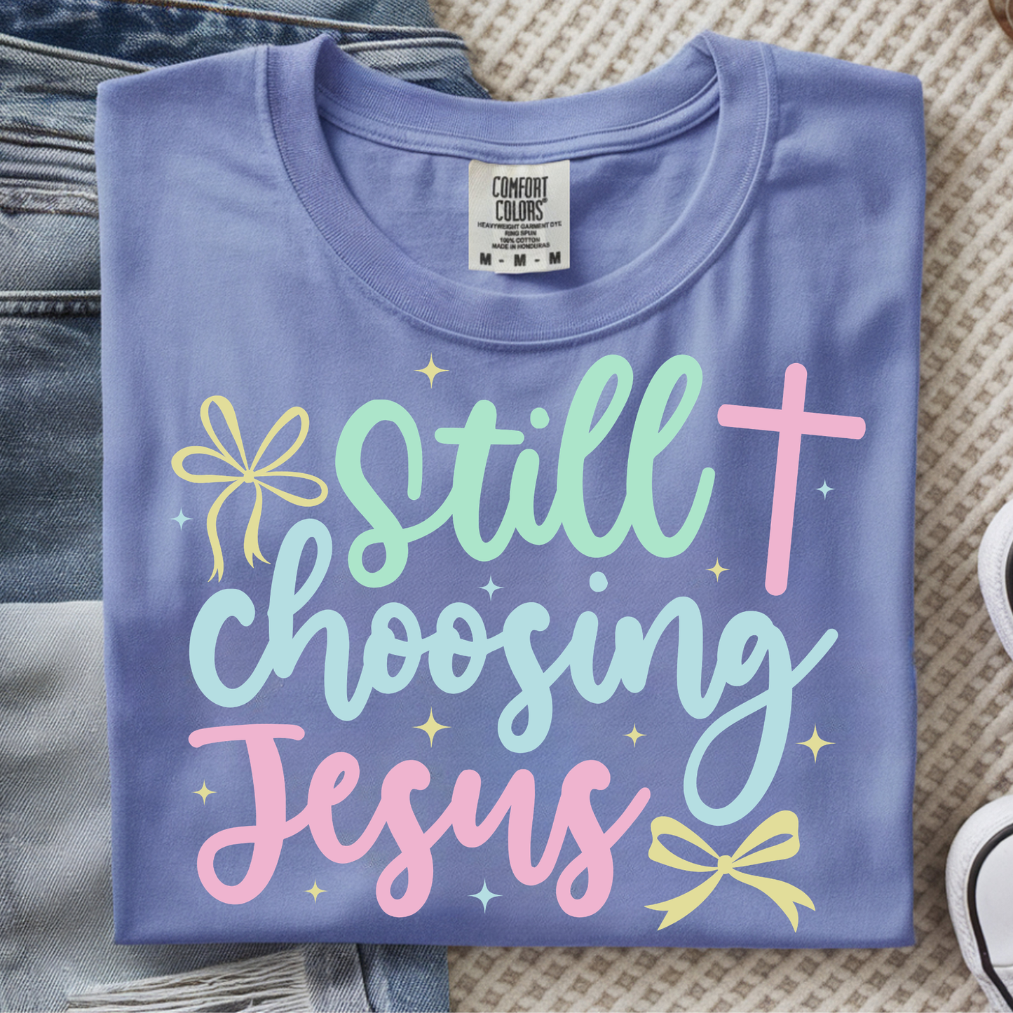 Still Choosing Jesus DTF Print