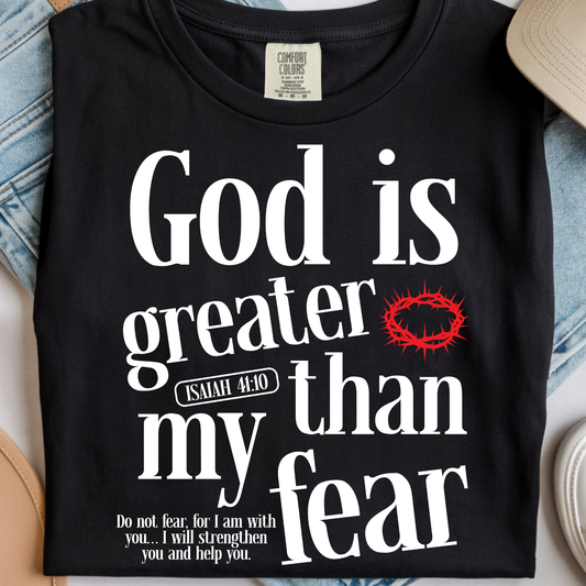 God is Greater than Fear DTF Print
