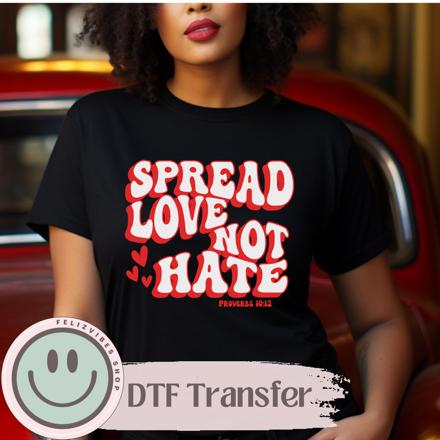 Spread Love DTF