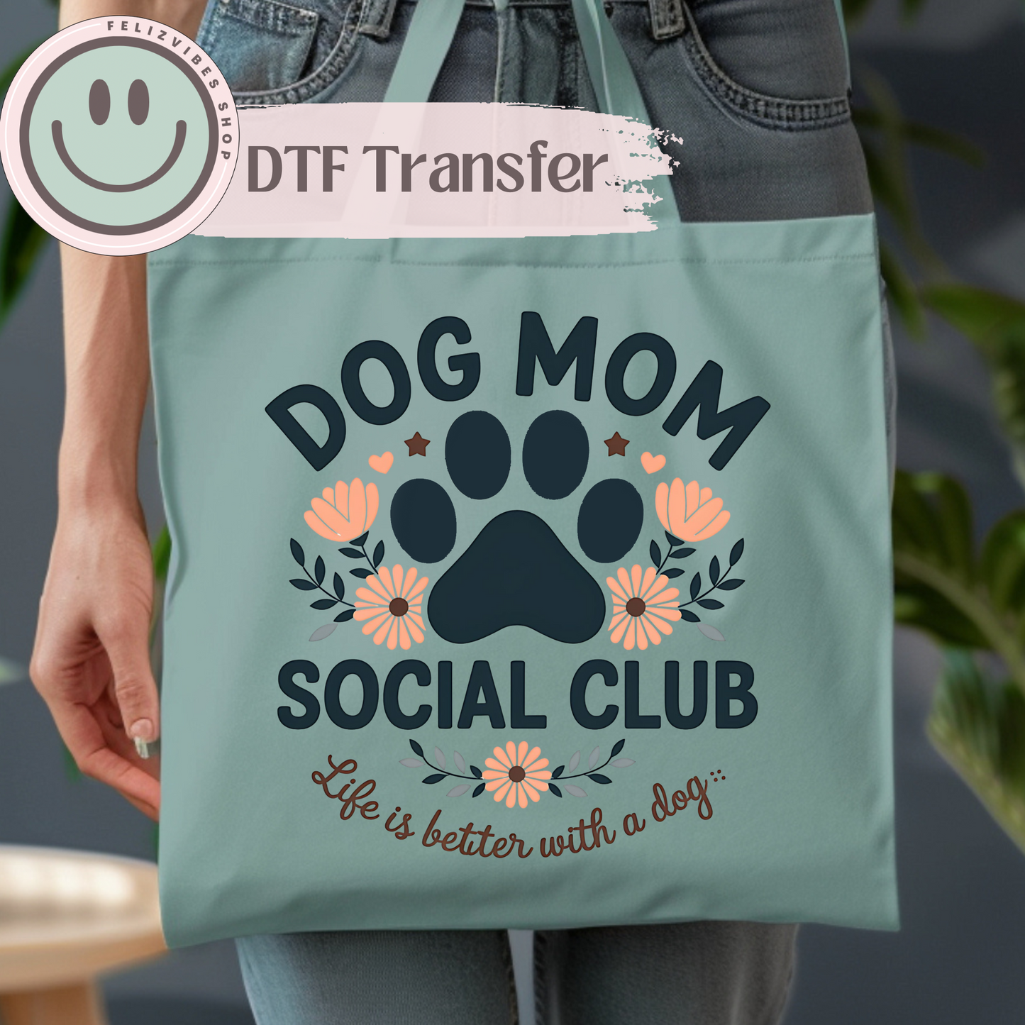 Dog Mom DTF Print