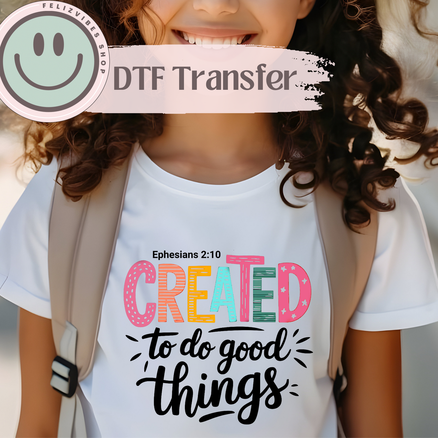 Created for Good Kids DTF Print