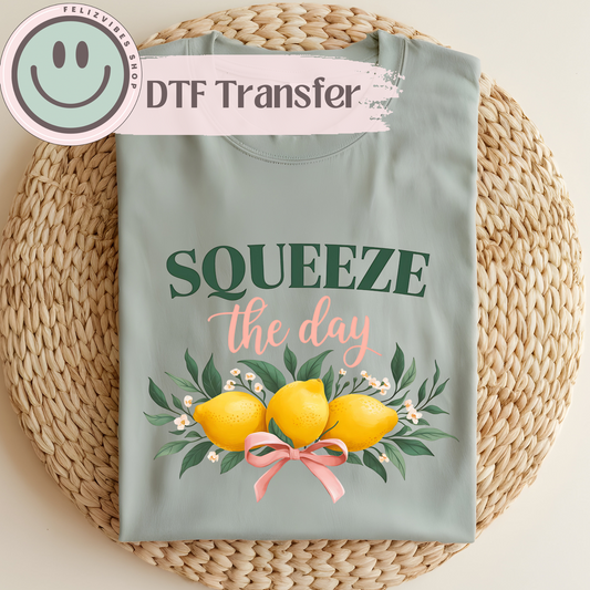 Lemons Squeeze the Day DTF Print
