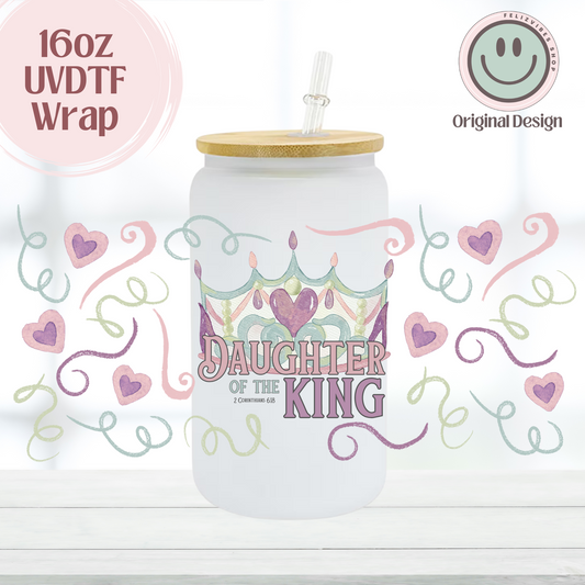 Daughter of the King 16oz UVDTF Cup Wrap