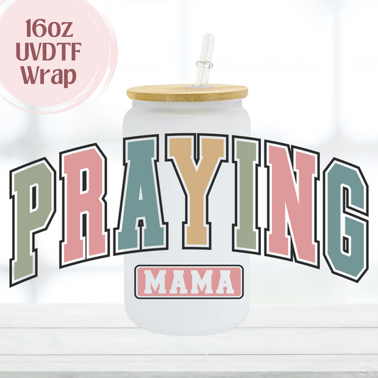 Praying Mama 16oz UVDTF Cup Wrap