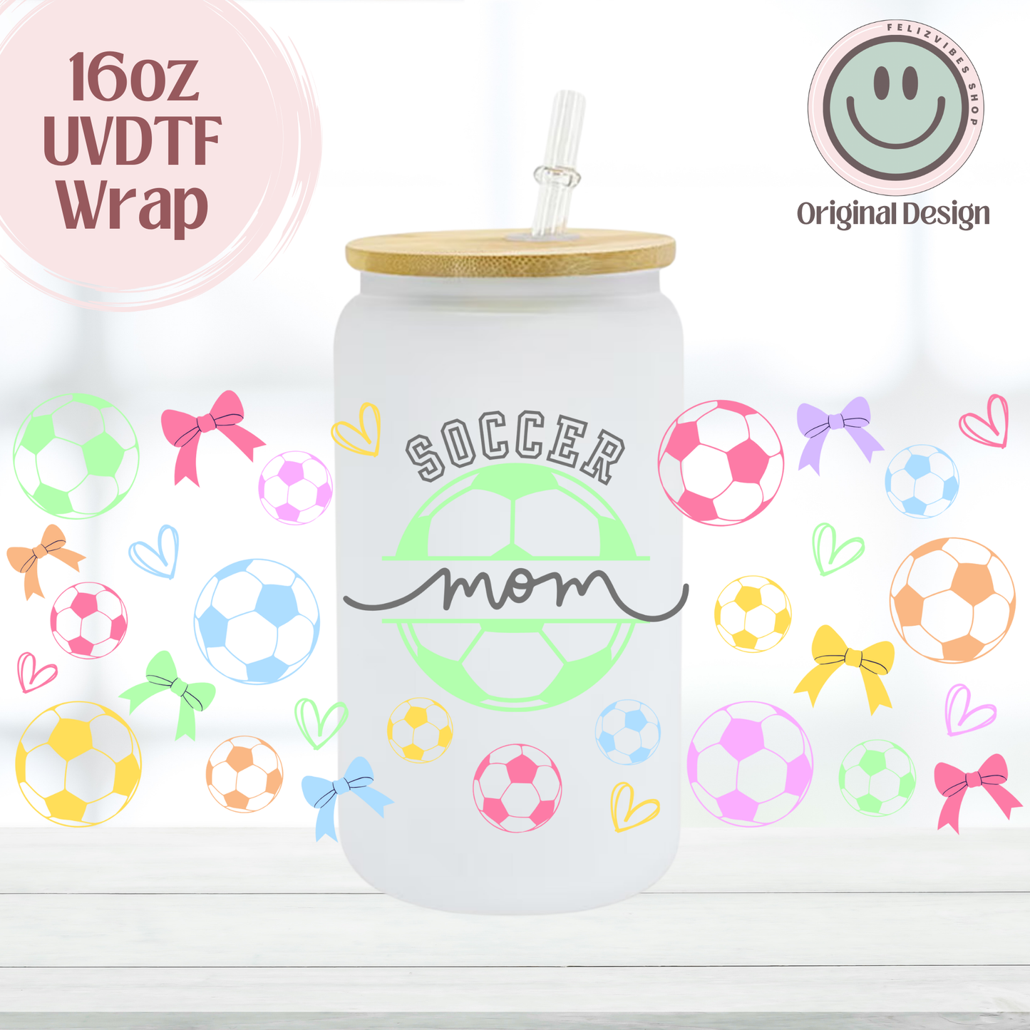 Soccer Mama 16oz UVDTF Cup Wrap