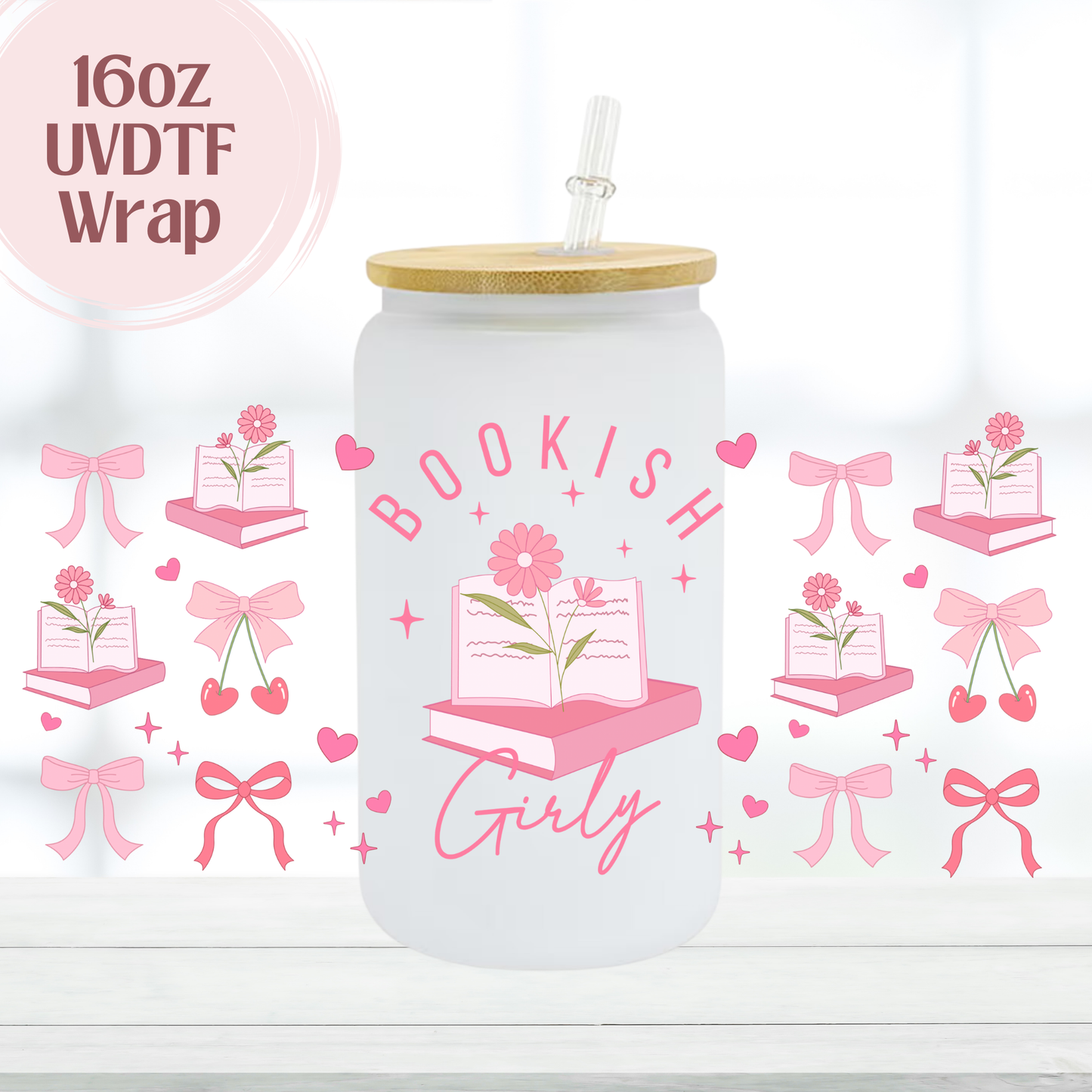 Bookish Girly 16oz UVDTF Cup Wrap