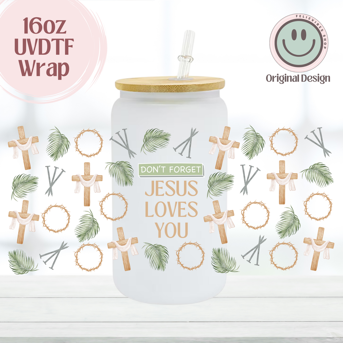 Jesus Loves You 16oz UVDTF Cup Wrap