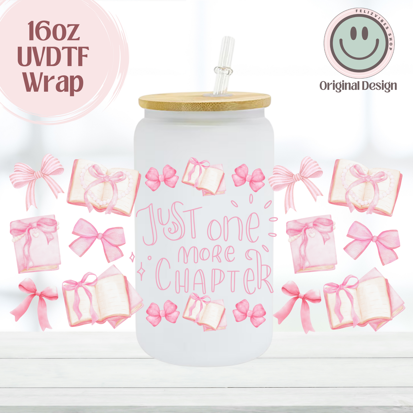 Just One More Chapter Pink 16oz UVDTF Cup Wrap