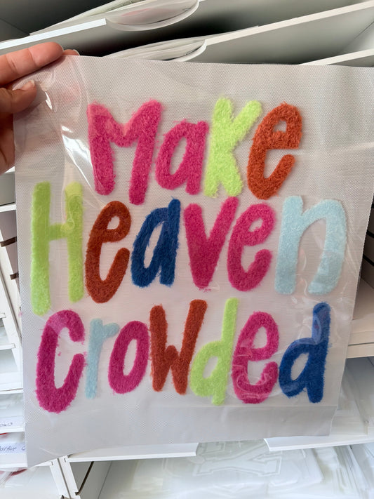 Make Heaven Crowded Fluffy Transfer