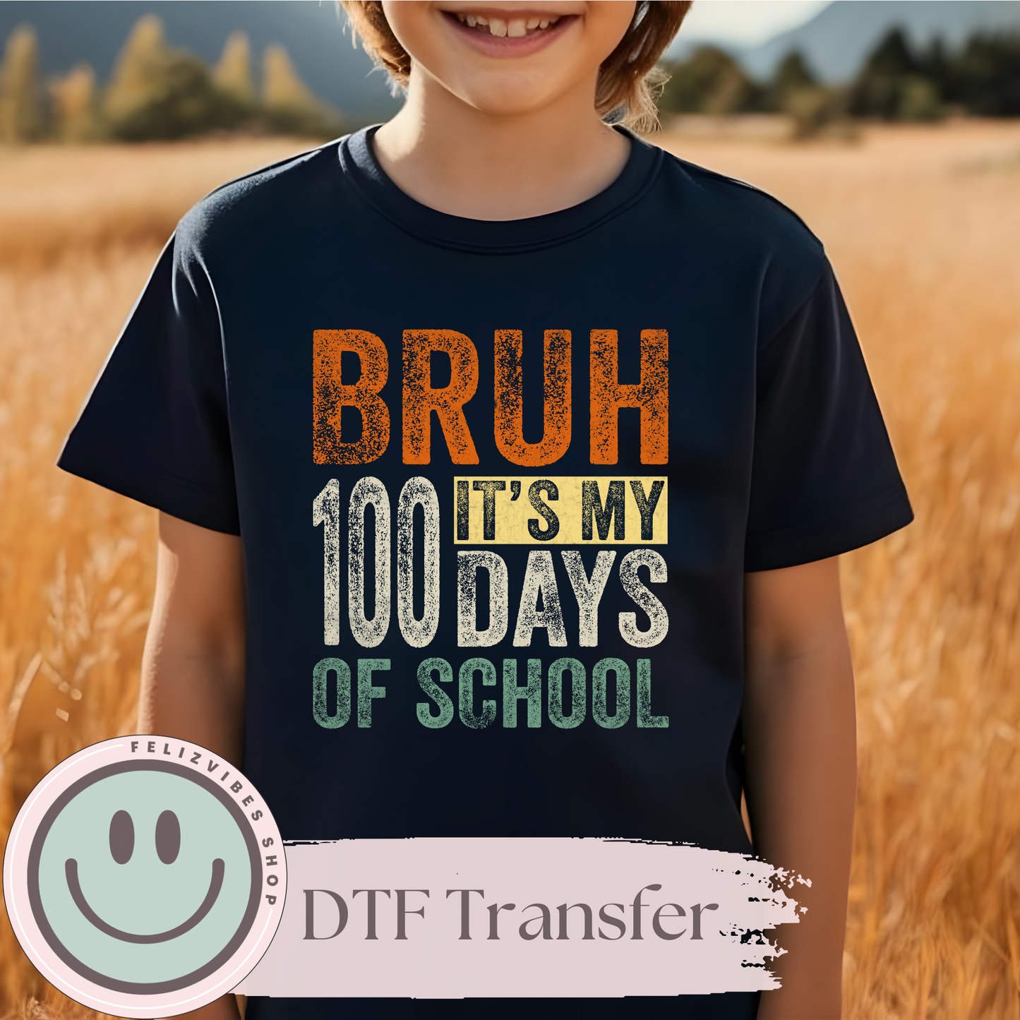 Bruh 100 Days of School Kids DTF Print