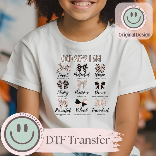 God Says I Am Kids DTF Print