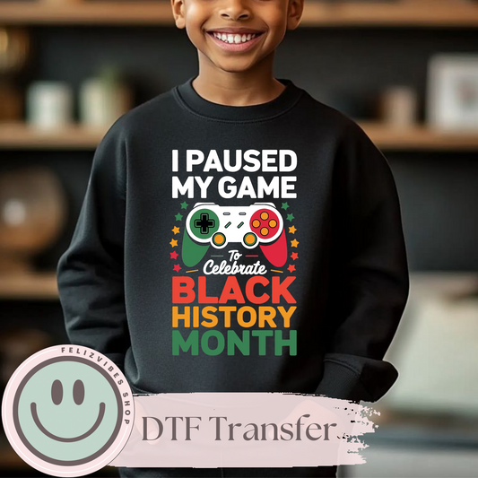 Paused Video Game Black History Kids DTF Print