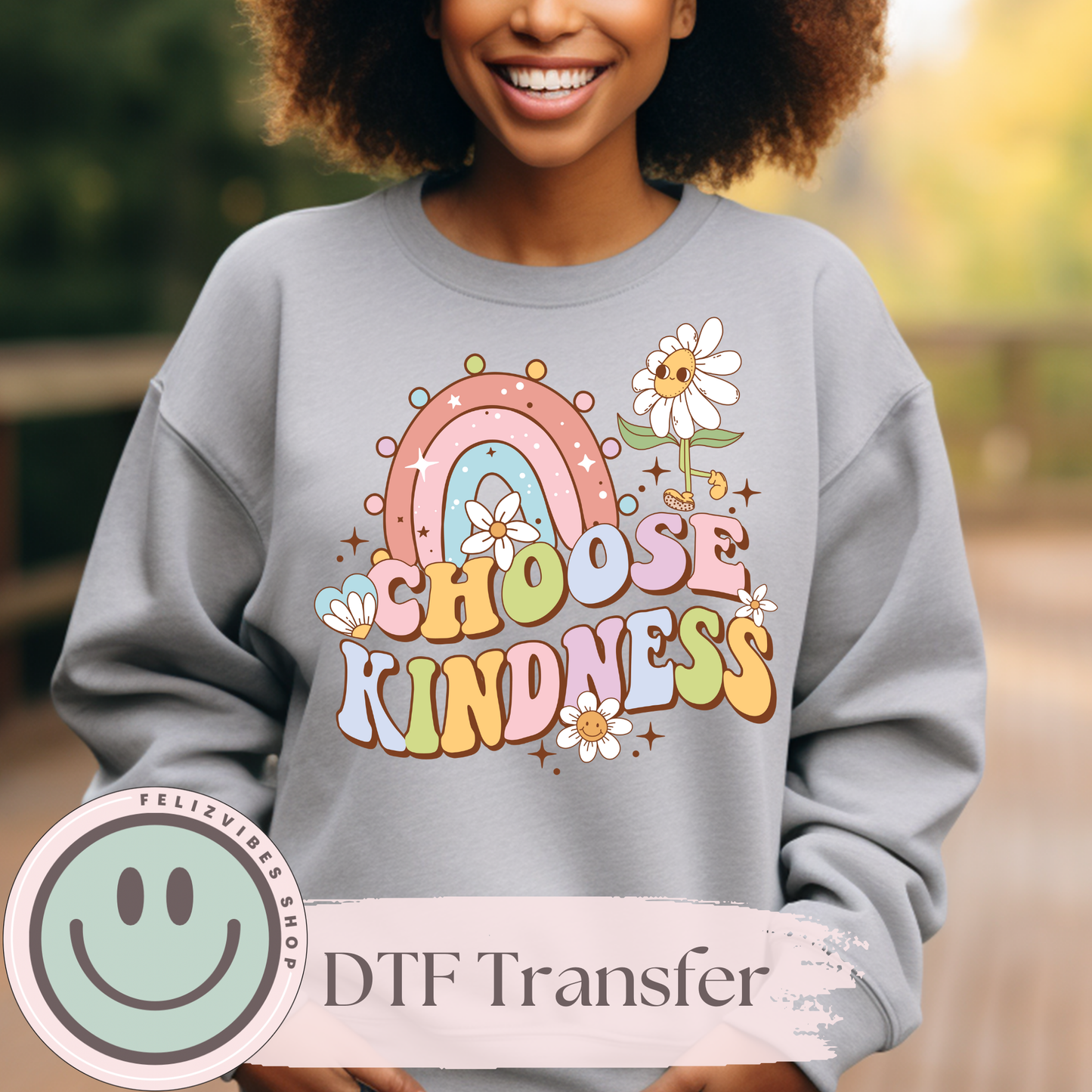 Choose Kindness DTF Print