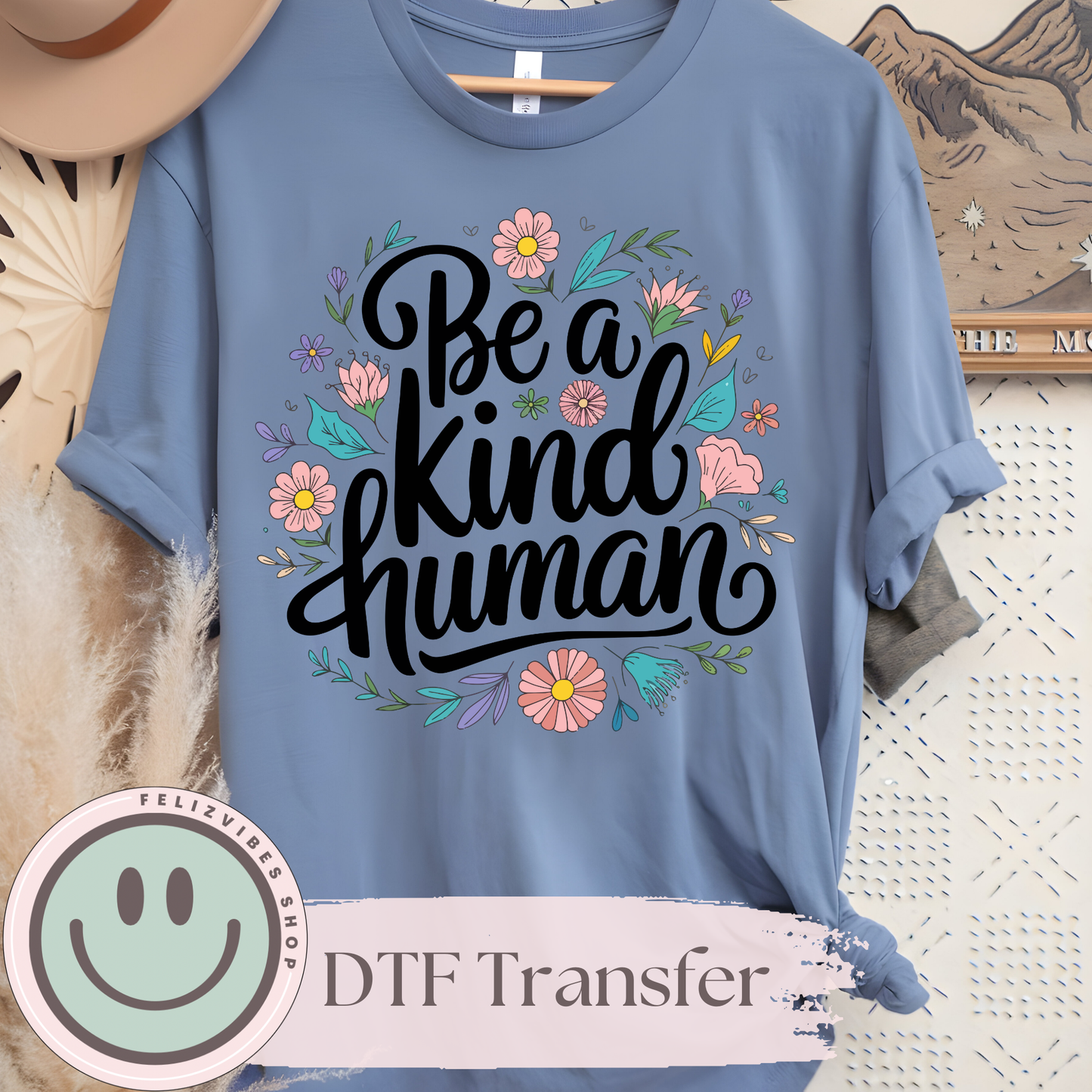 Be A Kind Human DTF Print