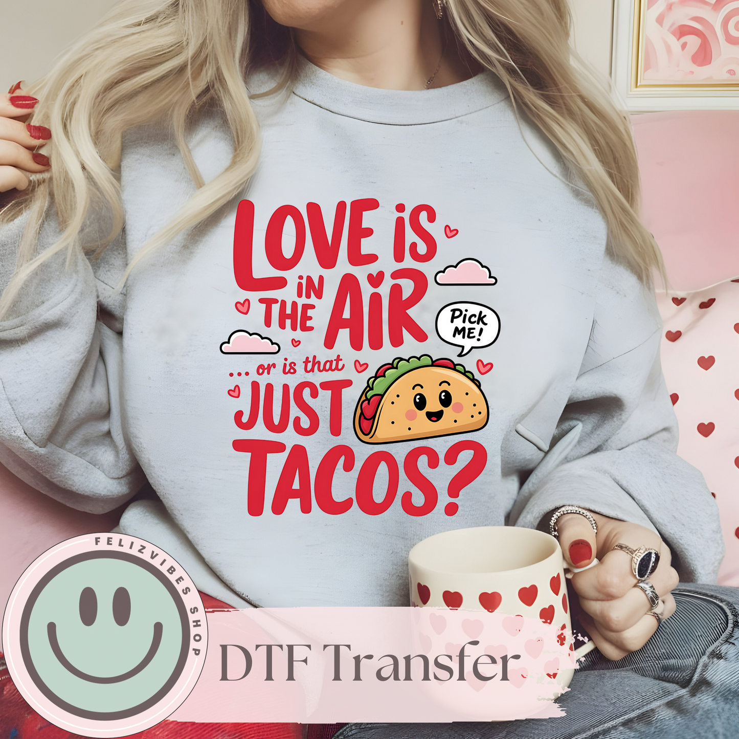 Tacos V Day DTF Print