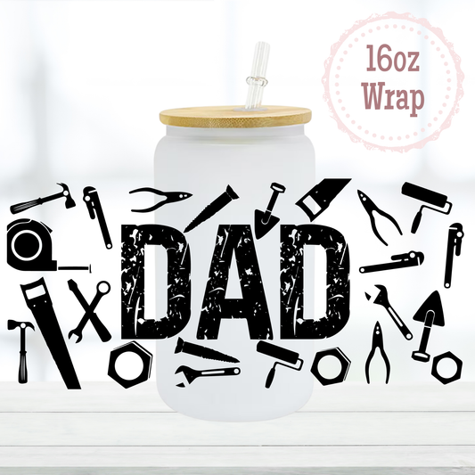 Dad Tools 16oz UVDTF Cup Wrap
